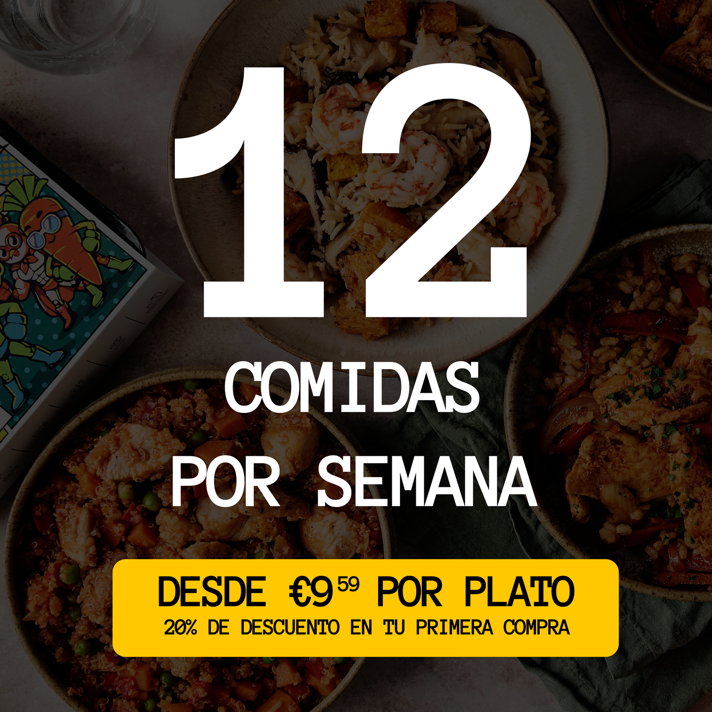 12 platos altos en proteína, sin gluten, sin aditivos ni azúcar añadido