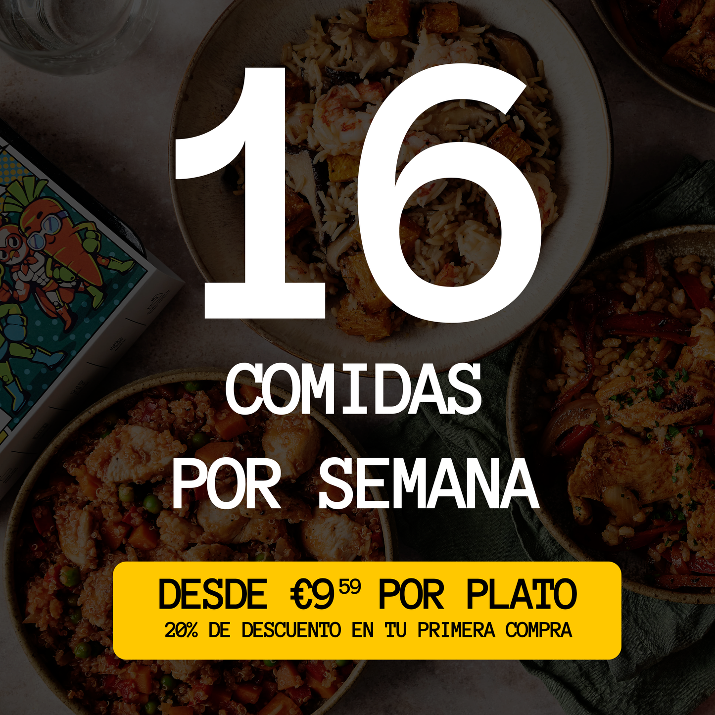 16 platos altos en proteína, sin gluten, sin aditivos ni azúcar añadido